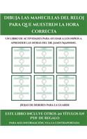Hojas de deberes para la guarde (Dibuja las manecillas del reloj para que muestren la hora correcta)