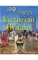 100 Facts - Victorian Britain
