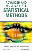 Advanced and Multivariate Statistical Methods: Practical Application and Interpretation(English)
