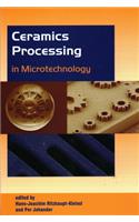 Ceramics Processing in Microtechnology