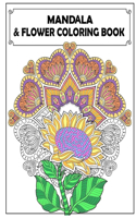 Mandala and Flowers Coloring Book