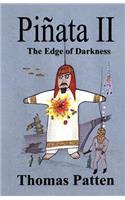Pinata II - The Edge of Darkness