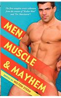 Men, Muscle & Mayhem