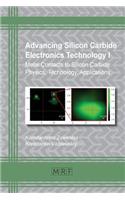 Advancing Silicon Carbide Electronics Technology I