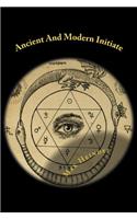 Ancient and Modern Initiation