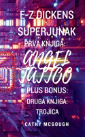 E-Z Dickens Superjunak Prva in Druga Knjiga Slovenian Edition