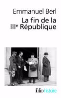 La fin de la IIIe Republique