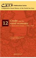 Credit and the Rural Economy in North-Western Europe, C. 1200-C. 1850