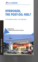 Hydrogen, the Post-Oil Fuel?