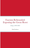 Fascism Rebranded