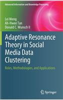 Adaptive Resonance Theory in Social Media Data Clustering