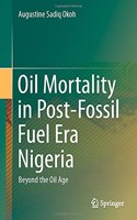Oil Mortality in Post-Fossil Fuel Era Nigeria