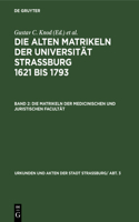 Matrikeln der Medicinischen und Juristischen Facultät