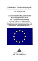 Ausserordentliche Gesetzliche Aufloesungstatbestaende Im Versicherungsvertrag