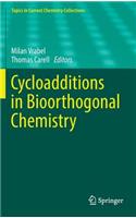 Cycloadditions in Bioorthogonal Chemistry