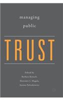 Managing Public Trust