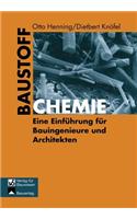 Baustoffchemie: Eine Einführung Für Bauingenieure Und Architekten