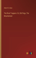 Rival Trappers