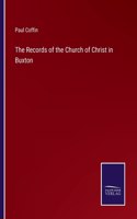 The Records of the Church of Christ in Buxton