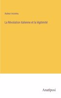 La Révolution italienne et la légitimité
