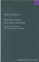 Der Sohn Gottes Und Seine Gemeinde