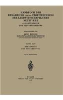 Handbuch der Ernährung und des Stoffwechsels der Landwirtschaftlichen Nutztiere als Grundlagen der Fütterungslehre