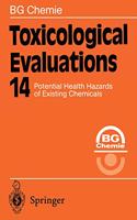 Toxicological Evaluations