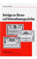 Beitraege Zur Boersen- Und Unternehmensgeschichte