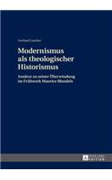 Modernismus ALS Theologischer Historismus