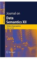 Journal on Data Semantics XII