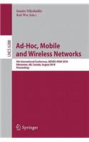 Ad-Hoc, Mobile and Wireless Networks: 9th International Conference, Adhoc-Now 2010, Edmonton, AB, Canada, August 20-22, 2010, Proceedings