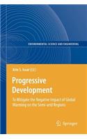 Progressive Development: To Mitigate the Negative Impact of Global Warming on the Semi-Arid Regions