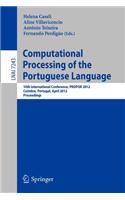 Computational Processing of the Portuguese Language: 10th International Conference, Propor 2012, Coimbra, Portugal, April 17-20, 2012, Proceedings