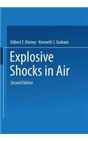 Explosive Shocks in Air