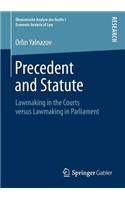 Precedent and Statute