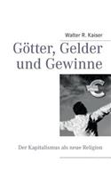 Götter, Gelder und Gewinne