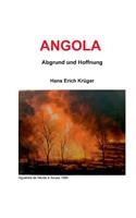 Angola - Abgrund und Hoffnung