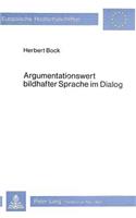 Argumentationswert Bildhafter Sprache Im Dialog