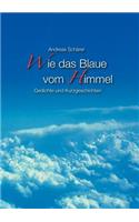 Wie das Blaue vom Himmel