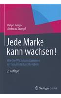 Jede Marke Kann Wachsen!