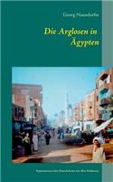 Die Arglosen in Ägypten