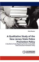 Qualitative Study of the New Jersey State Police Promotion Policy
