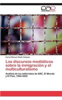discursos mediáticos sobre la inmigración y el multiculturalismo