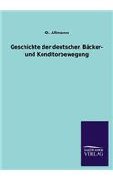 Geschichte der deutschen Bäcker- und Konditorbewegung