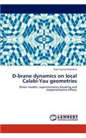 D-brane dynamics on local Calabi-Yau geometries