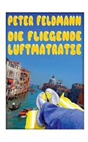fliegende Luftmatratze