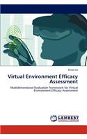 Virtual Environment Efficacy Assessment