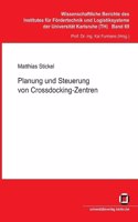 Planung und Steuerung von Crossdocking-Zentren