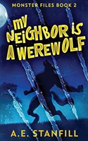 My Neighbor Is A Werewolf