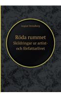 Röda rummet: Skildringar ur artist- och författarlivet(Samlade Skrifter AV August Strindberg: Femte Delen)